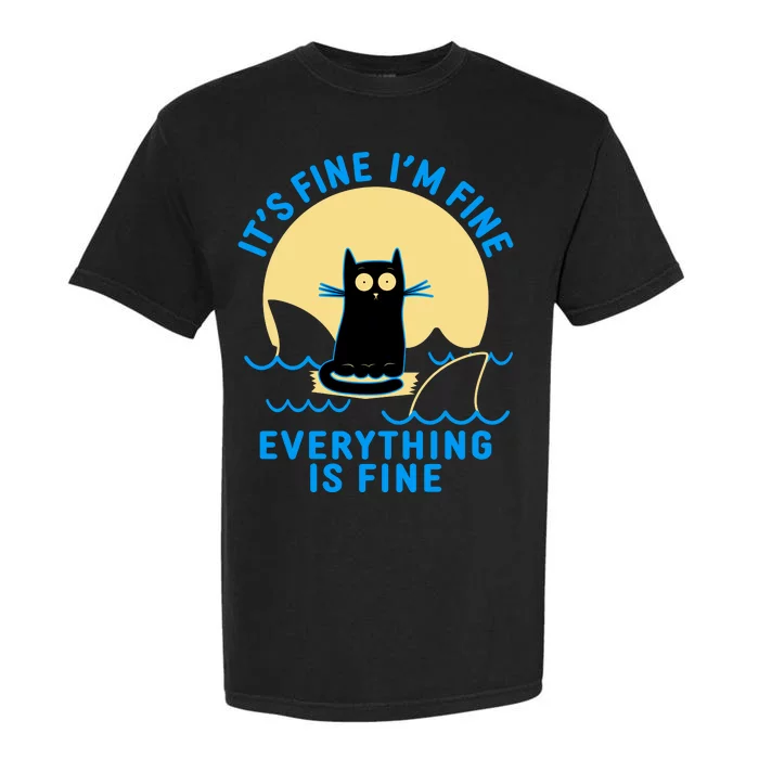 Funny It's Fine I'm Fine Everything Is Fine Shark Cat Garment-Dyed Heavyweight T-Shirt