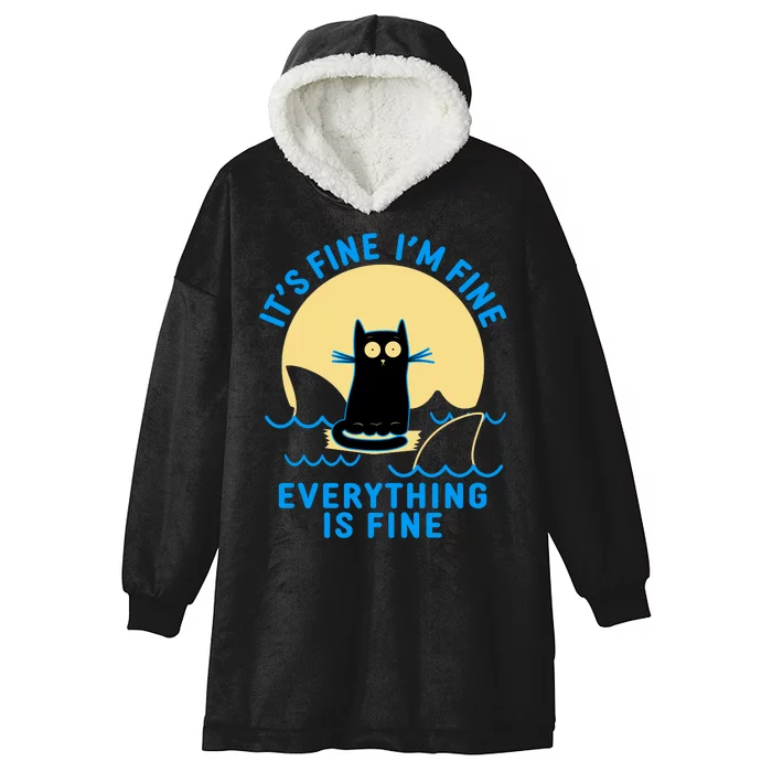 Funny It's Fine I'm Fine Everything Is Fine Shark Cat Hooded Wearable Blanket