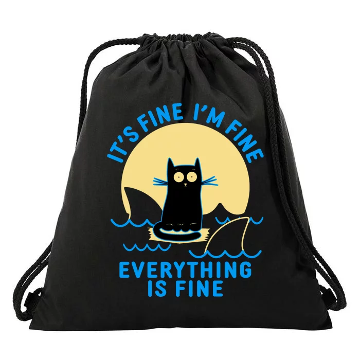 Funny It's Fine I'm Fine Everything Is Fine Shark Cat Drawstring Bag