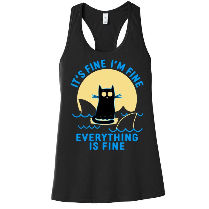 Funny It's Fine I'm Fine Everything Is Fine Shark Cat Women's Racerback Tank