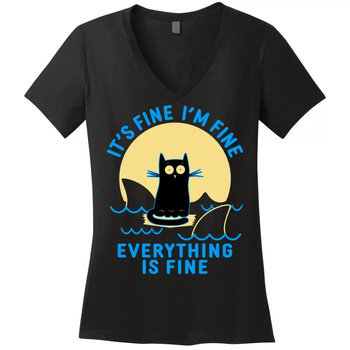 Funny It's Fine I'm Fine Everything Is Fine Shark Cat Women's V-Neck T-Shirt