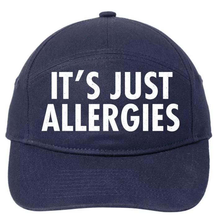 Funny It's Just Allergies Pandemic 7-Panel Snapback Hat