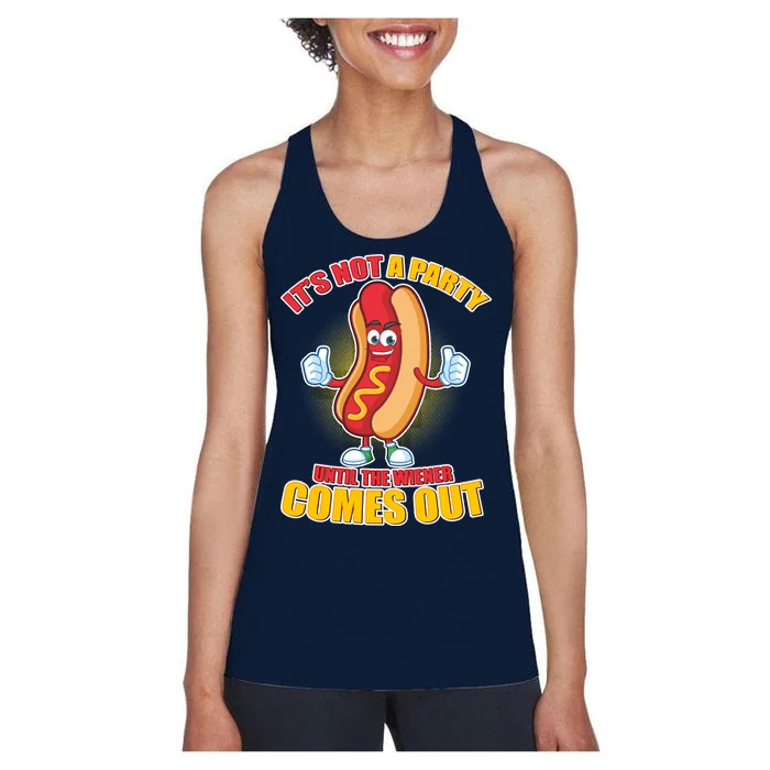 Funny It's Not A Party Until The Wiener Comes Out Women's Racerback Tank