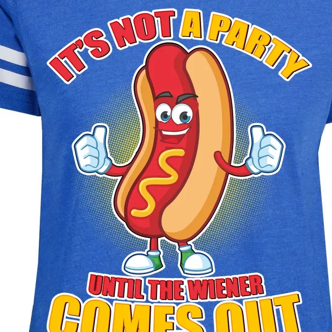 Funny It's Not A Party Until The Wiener Comes Out Enza Ladies Jersey Football T-Shirt