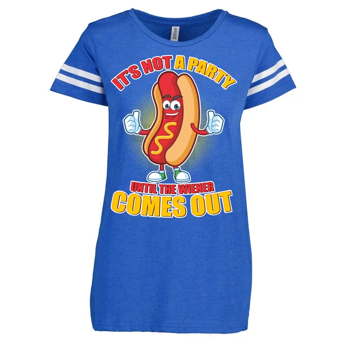 Funny It's Not A Party Until The Wiener Comes Out Enza Ladies Jersey Football T-Shirt