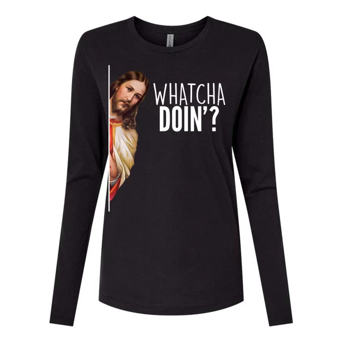 Funny Jesus Whatcha Doin' Womens Cotton Relaxed Long Sleeve T-Shirt