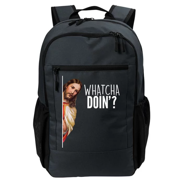 Funny Jesus Whatcha Doin' Daily Commute Backpack