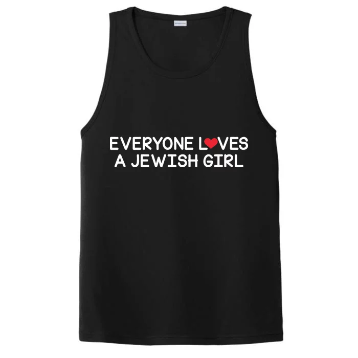 Funny Jew Everyone Loves a Jewish Girl Performance Tank