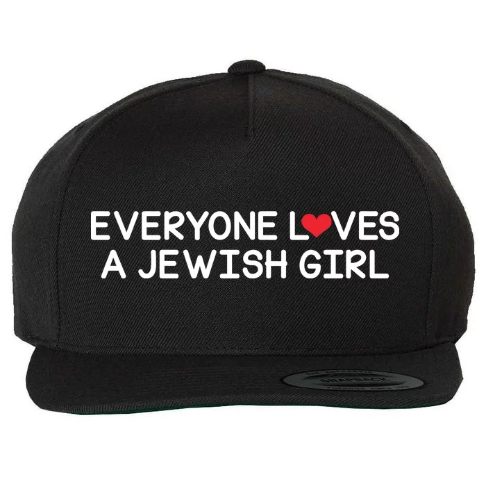 Funny Jew Everyone Loves a Jewish Girl Wool Snapback Cap