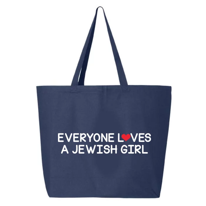 Funny Jew Everyone Loves a Jewish Girl 25L Jumbo Tote