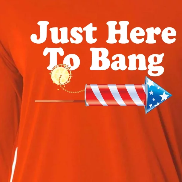 Funny July 4th Just Here To Bang Cooling Performance Long Sleeve Crew