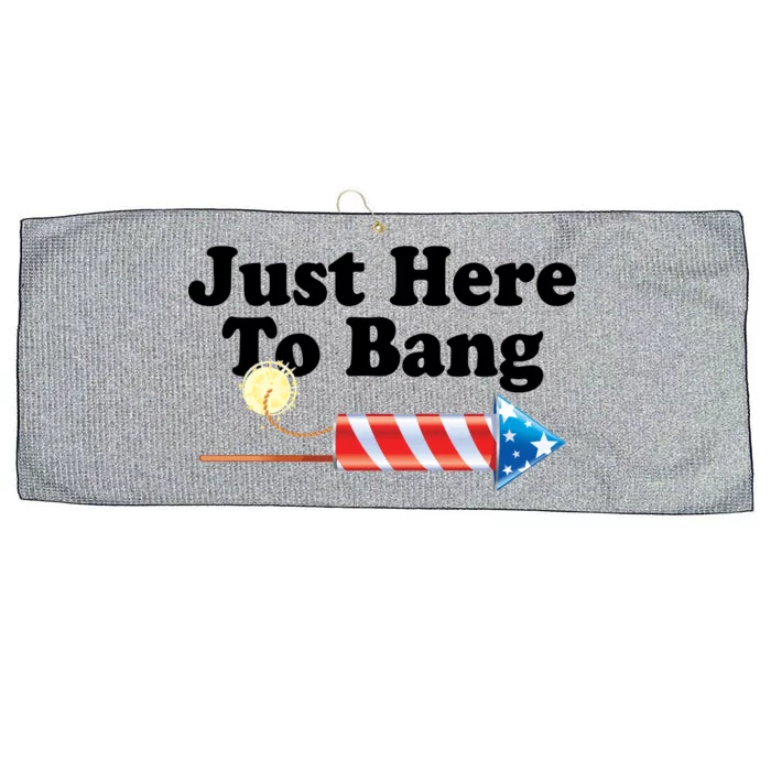 Funny July 4th Just Here To Bang Large Microfiber Waffle Golf Towel