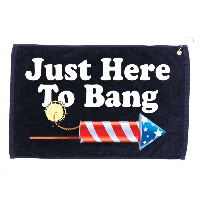 Funny July 4th Just Here To Bang Grommeted Golf Towel