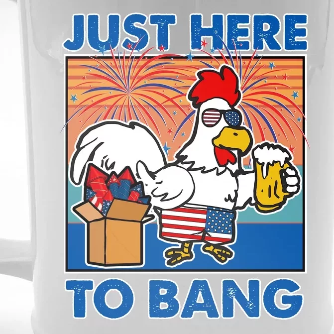 Funny Just Here To Bang Fireworks Beer Chicken Front & Back Beer Stein