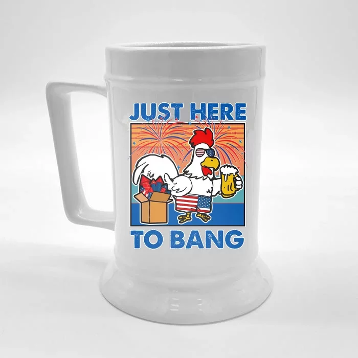 Funny Just Here To Bang Fireworks Beer Chicken Front & Back Beer Stein