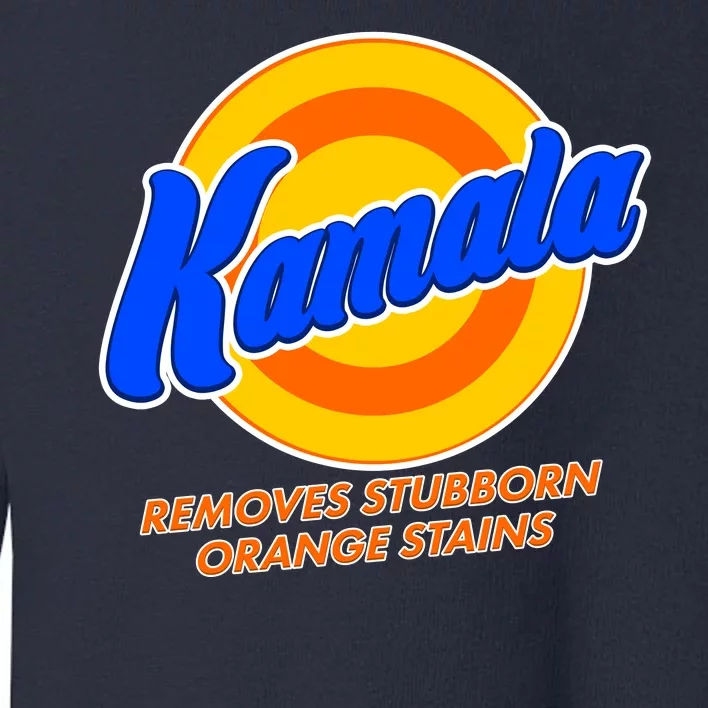 Funny Kamala Removes Stubborn Orange Stains Toddler Sweatshirt