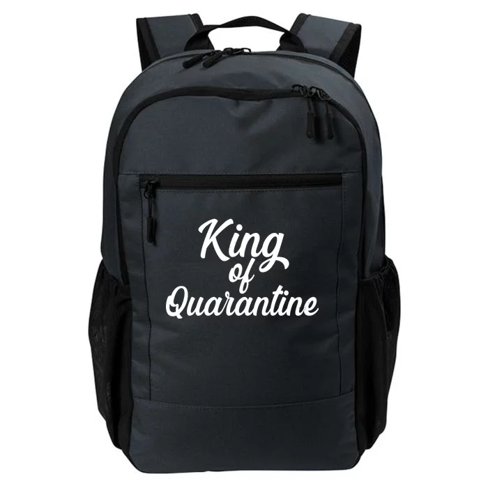 Funny King Of Quarantine Daily Commute Backpack