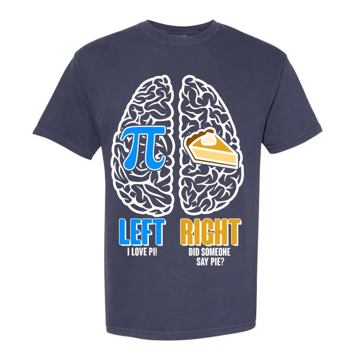 Funny Left Right Brain Pi Pie Garment-Dyed Heavyweight T-Shirt