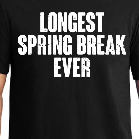 Funny Longest Spring Break Ever Quarantine Pajama Set