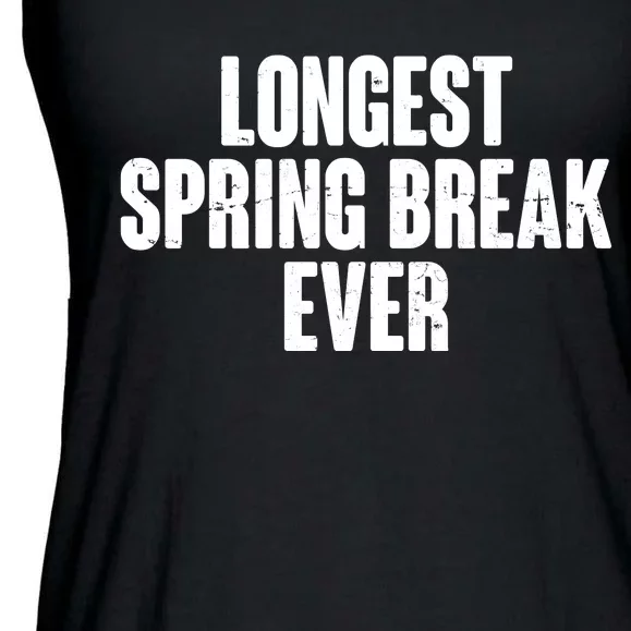 Funny Longest Spring Break Ever Quarantine Ladies Essential Flowy Tank