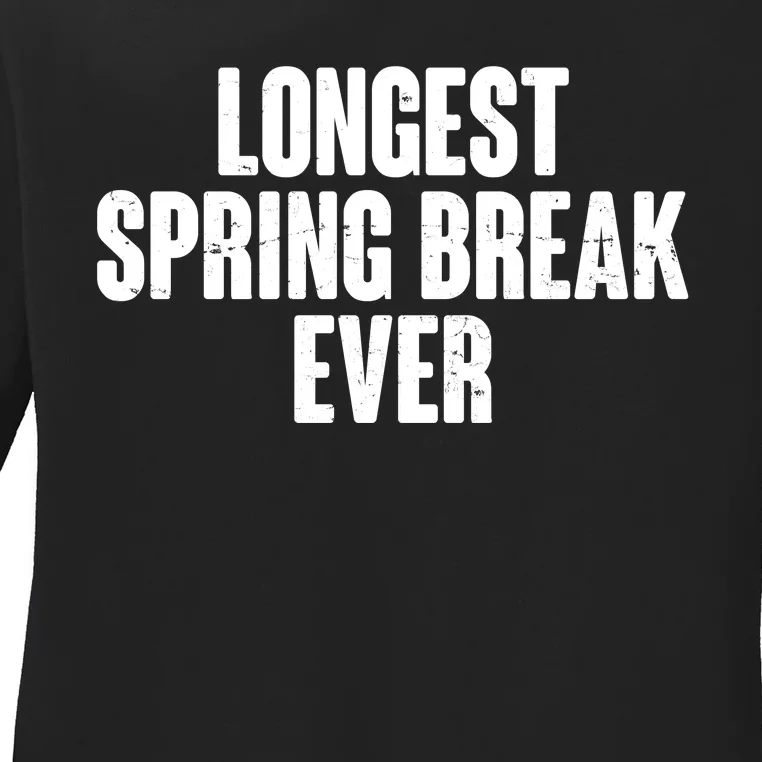 Funny Longest Spring Break Ever Quarantine Ladies Long Sleeve Shirt