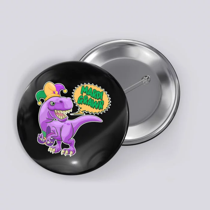 Funny Mardi Grawr T-Rex Dinosaur Button