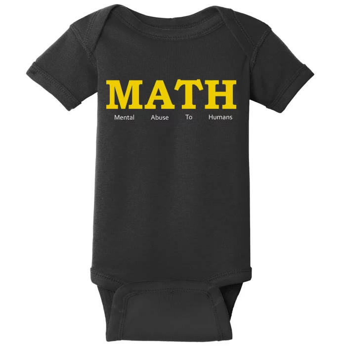 Funny Math - Mental Abuse To Humans Baby Bodysuit