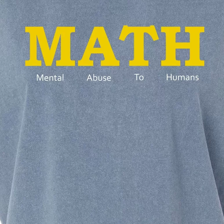 Funny Math - Mental Abuse To Humans Garment-Dyed Women's Muscle Tee