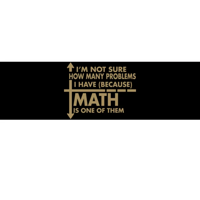 Funny Math Problems Bumper Sticker