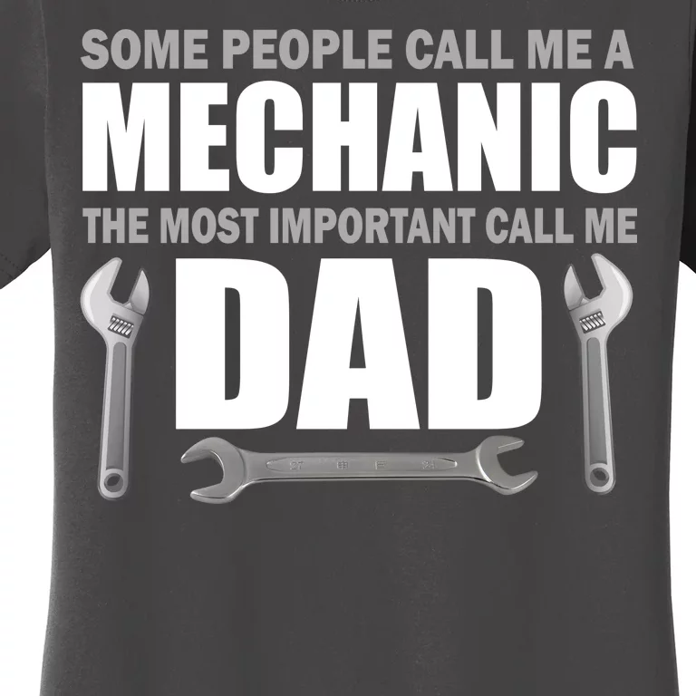 Funny Mechanic Dad Women's T-Shirt