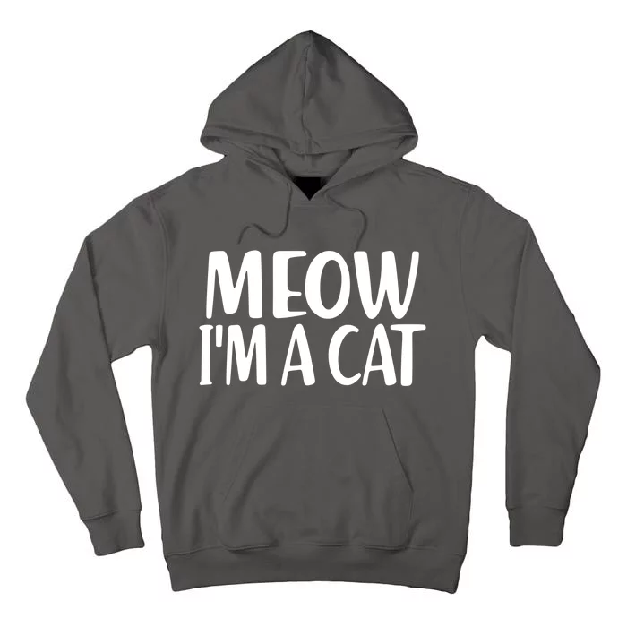 Funny Meow I'm A Cat Lazy Halloween Costume Tall Hoodie