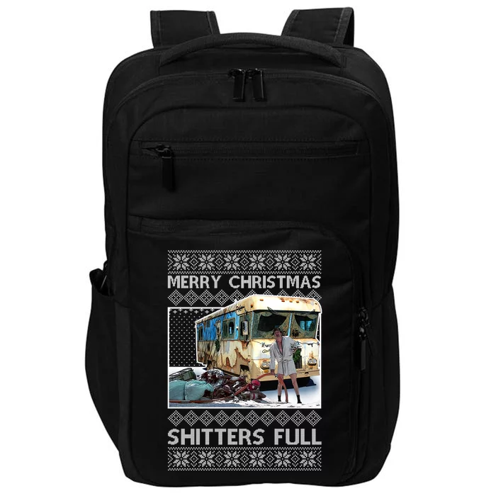 Funny Merry Christmas Shitters Full Ugly Christmas Sweater Impact Tech Backpack