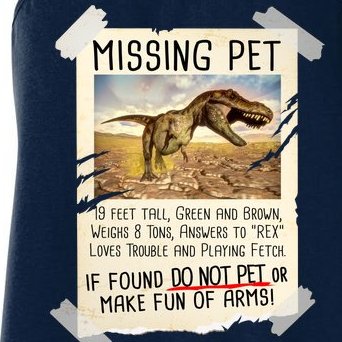 Funny Missing Pet T-Rex Dinosaur Women's Racerback Tank