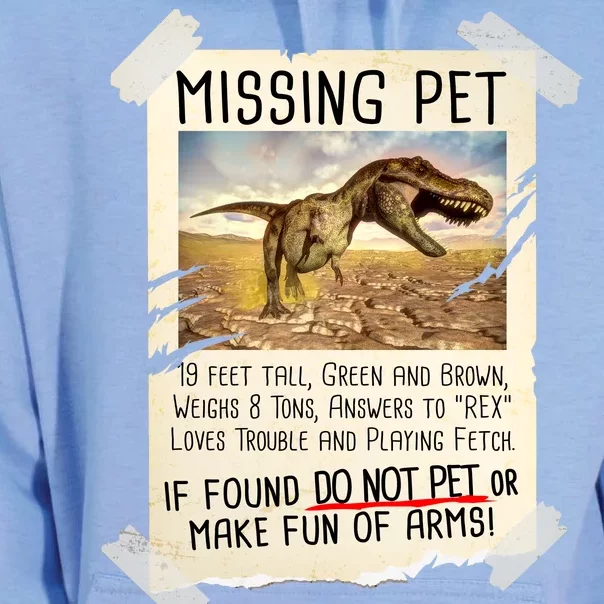 Funny Missing Pet T-Rex Dinosaur Unisex Surf Hoodie