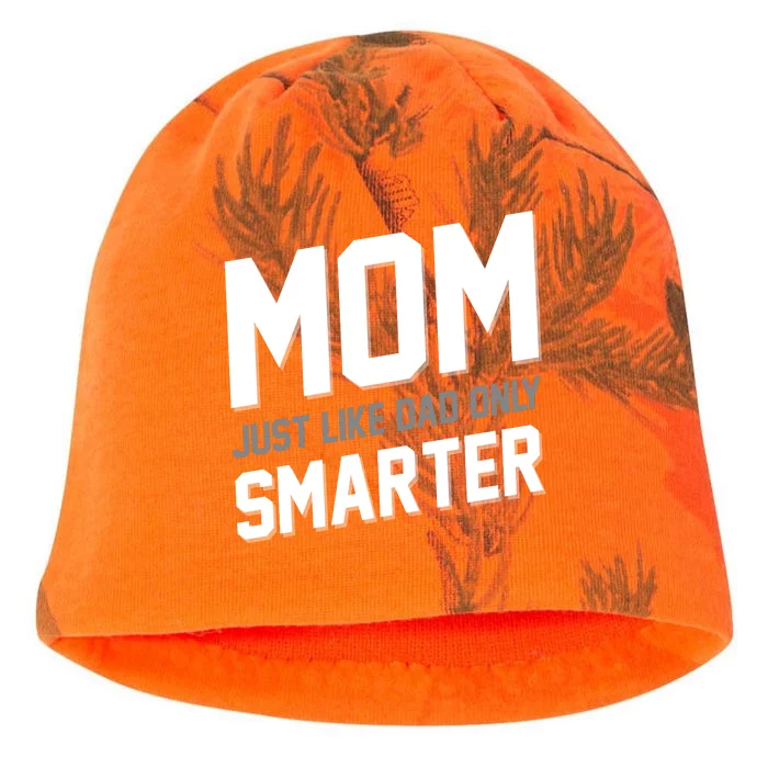 Funny Mom Just Like Dad Only Smarter Kati - Camo Knit Beanie