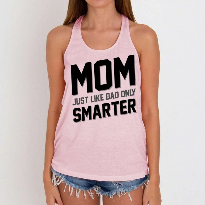 Funny Mom Just Like Dad Only Smarter Women's Knotted Racerback Tank