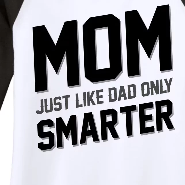 Funny Mom Just Like Dad Only Smarter Women's Tri-Blend 3/4-Sleeve Raglan Shirt