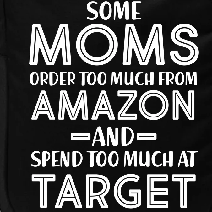 Funny Moms Shopping Problems Impact Tech Backpack