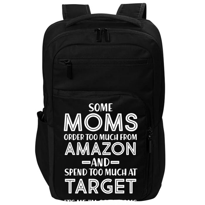 Funny Moms Shopping Problems Impact Tech Backpack