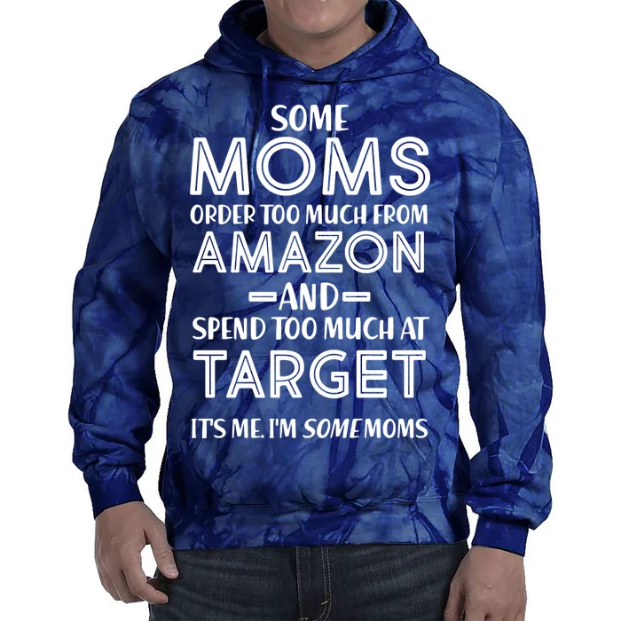 Funny Moms Shopping Problems Tie Dye Hoodie