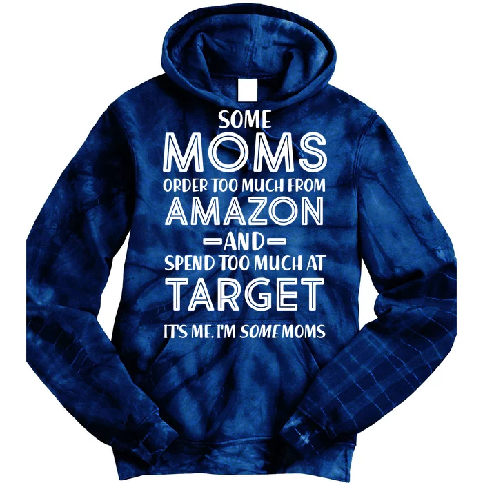 Funny Moms Shopping Problems Tie Dye Hoodie