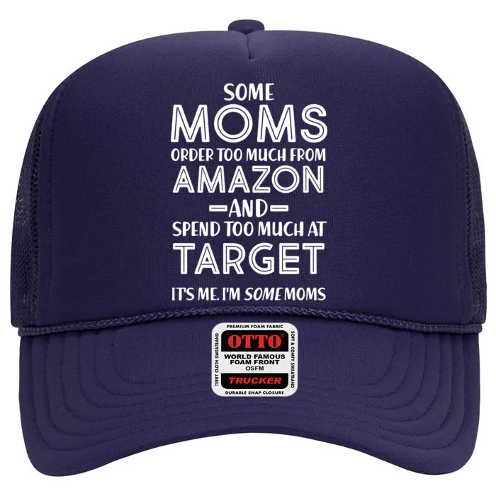 Funny Moms Shopping Problems High Crown Mesh Trucker Hat