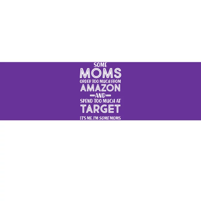 Funny Moms Shopping Problems Bumper Sticker