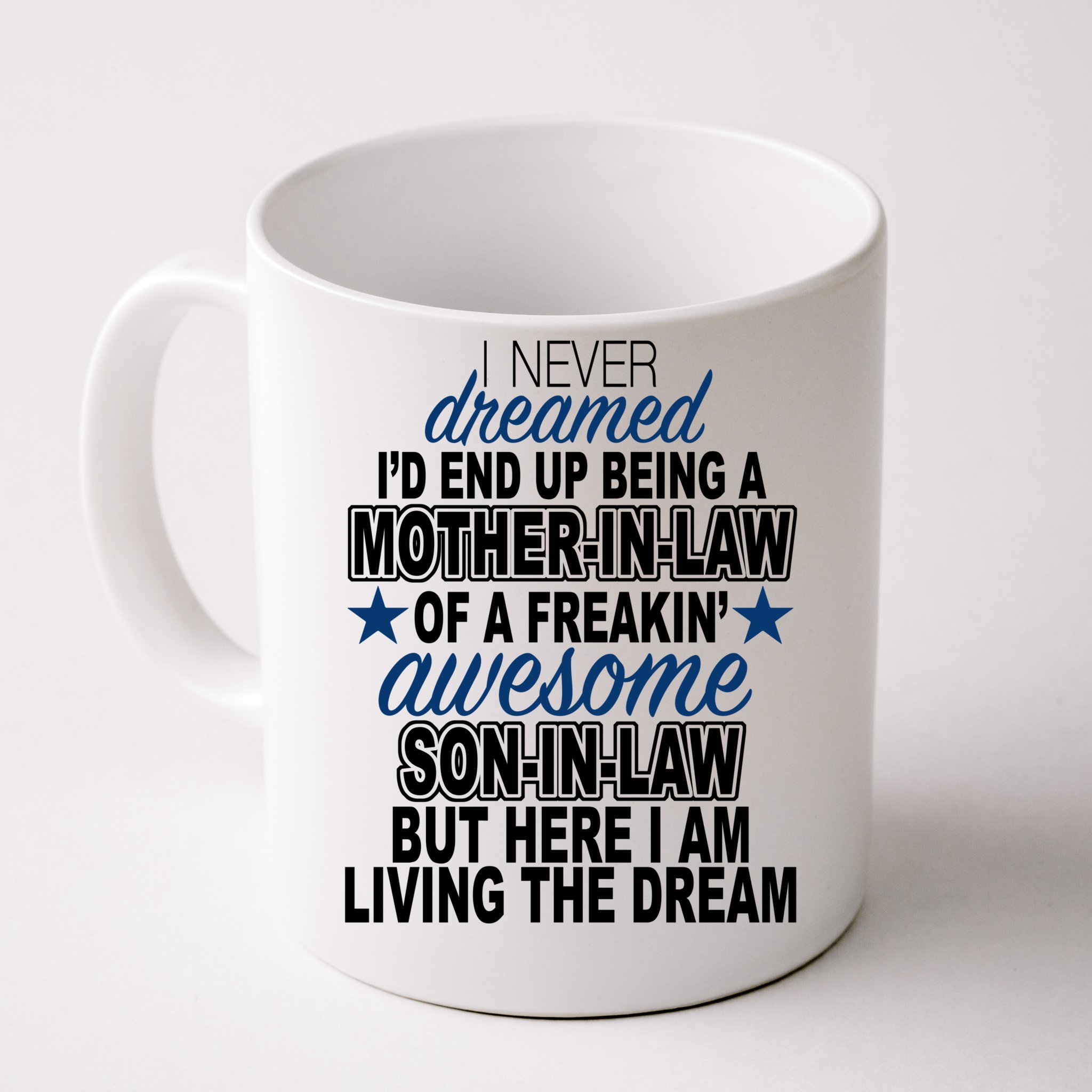 Funny Mother In law Awesome Son In Law Coffee Mug | TeeShirtPalace