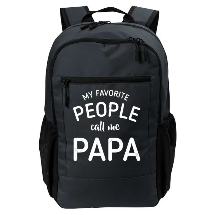 Funny My Favorite People Call Me Papa Daily Commute Backpack