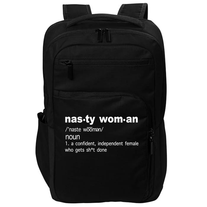 Funny Nasty Woman Definition Impact Tech Backpack