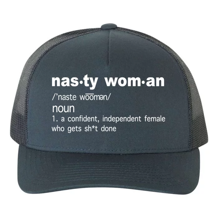 Funny Nasty Woman Definition Yupoong Adult 5-Panel Trucker Hat