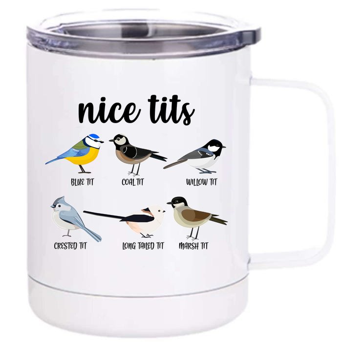 Funny Nice Tits Birds Front & Back 12oz Stainless Steel Tumbler Cup