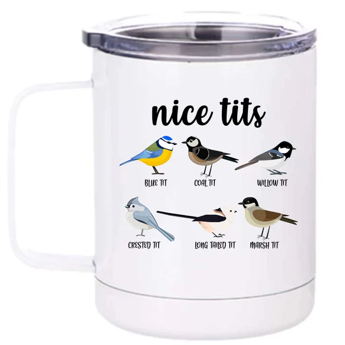 Funny Nice Tits Birds Front & Back 12oz Stainless Steel Tumbler Cup