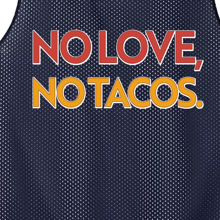 Funny No Love, No Tacos Mesh Reversible Basketball Jersey Tank